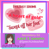 Valentine's Idioms: Executive Function for Teens to Seniors