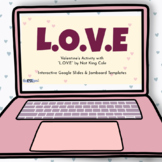 Valentine's LOVE activity Google Slides & Jamboard