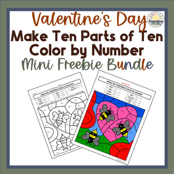 Preview of Valentine's Make Ten and Parts of Ten Color-by-Code Math Facts Worksheets