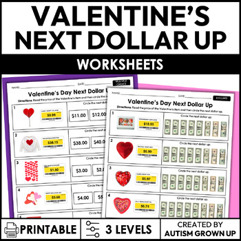 Preview of Valentine's Next Dollar Up | Life Skills Worksheets for Special Education