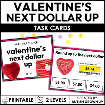 Preview of Valentine's Next Dollar Up Task Cards for Special Education