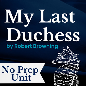 Preview of Valentine's Poetry Unit/Google Slides/Annotation/Worksheets- My Last Duchess