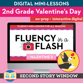 Preview of Valentine's Reading Fluency in a Flash 2nd Grade • Digital Fluency Mini Lessons