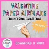 Valentine's STEM / STEAM Activity - Paper Airplane Letter 