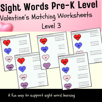 Preview of Valentine's Sight Word Matching Activity-Pre-K, Level 3