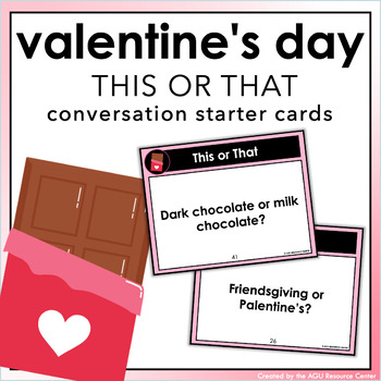 Preview of Valentine's Social Skill Activity | THIS OR THAT | Conversation Starter Cards