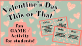 Valentine's This or That!
