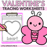 Valentine's Tracing Worksheets | Fine Motor for PreK Presc
