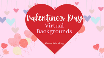 Preview of Valentine's Virtual Backgrounds for Zoom, Google Meet, and more!