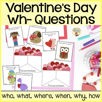 Preview of Valentine's Day Love Wh- Questions Speech Therapy Activity