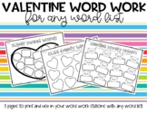 Valentine's Word Work Printables For Any Word List- Freebie