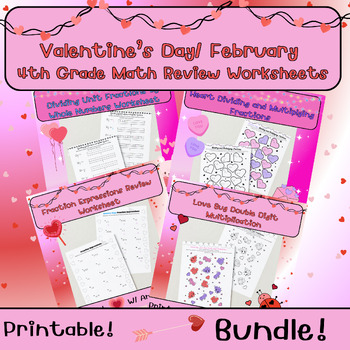 Preview of Valentine's day/ February 4th Grade Math Review Worksheets