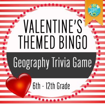 Preview of Geography: Valentine's Bingo Geography Review Trivia Game