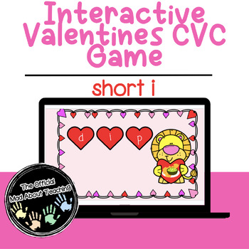 Preview of Valentines CVC Interactive Game | Short i | Google Slides