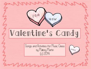 Preview of Valentine's Candy: 3 Songs and Activities for Elementary Music Class (SMART)