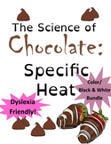 Valentines Chemistry: Specific Heat of Chocolate (AP Chemi