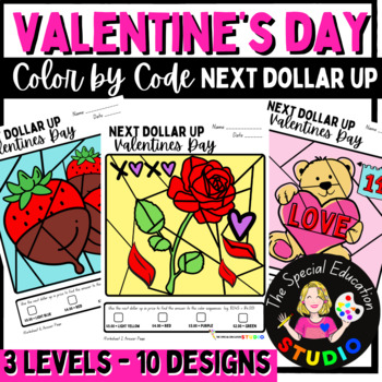 Preview of Valentines Color by Number Special Education Life Skills Money Next Dollar Up
