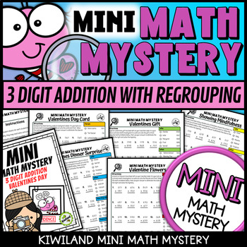 Preview of Valentines Day 3 Digit Addition with Regrouping Mini Math Mystery