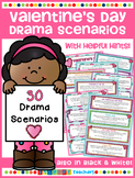 Valentine's Day - 30 Drama Scenarios