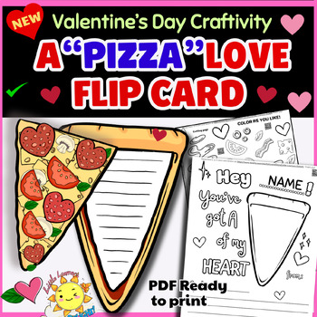 Preview of Valentines Day A-PIZZA-MY-HEART Flip Card| Bulletin Board Door Decor Craftivity