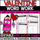 Valentines Day Activities | EDITABLE Valentine's Day Word Work