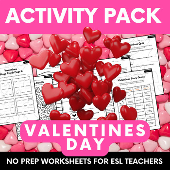 Preview of Valentines Day Activity Pack ESL No prep