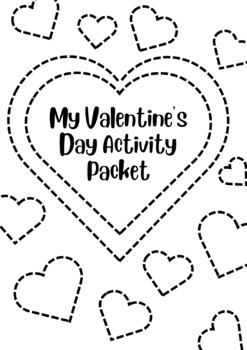 Preview of Valentines Day Activity Packet - No Prep! Mazes, games, and coloring