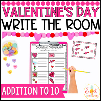 Preview of Valentines Day Addition Write the Room | Kindergarten Math Activity