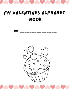 Preview of Valentines Day: Alphabet A-Z Letters/Sounds Fine Motor Practice Colouring Book