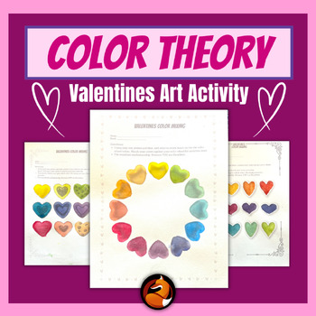 Preview of Valentines Day Art Activity 20 Color Theory Worksheets Middle School High School