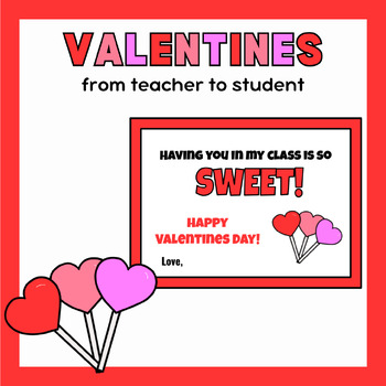 Valentine's Day Cards from Teacher to Student | Gift Tag | Card | TPT