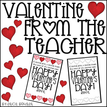 Valentine's Day Cards from the Teacher by Erica Bohrer | TpT