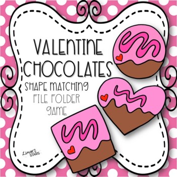 Preview of Valentines Day Chocolates Shape Matching File Folder Game {Valentines Day}