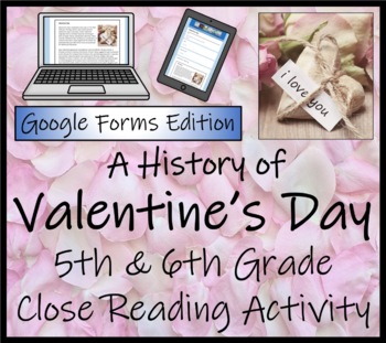 Preview of Valentines Day Close Reading Digital & Print | 5th Grade & 6th Grade