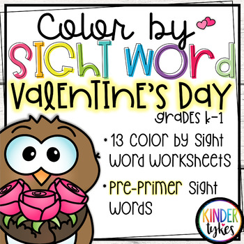 Valentine's Day Color by Sight Word (Pre-primer) by Kinder Tykes