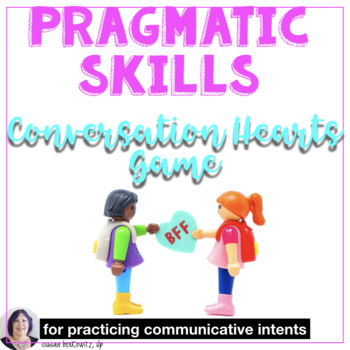 Preview of Valentine Conversation Hearts Pragmatic Language Game for Speech Therapy