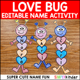 Love Bug Editable Name Craft Valentines Day Bulletin Board