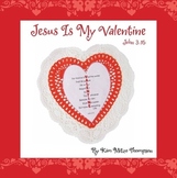 Valentine's Day Craft: Jesus is my Valentine John 3:16