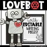 Valentines Day Craft Writing Love Robot Bulletin Board