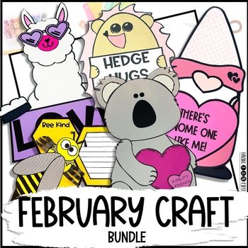 Valentines Day Crafts February Crafts Bulletin Board Writing Prompts BUNDLE