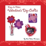 Valentine's Day Crafts that are easy-to-make!