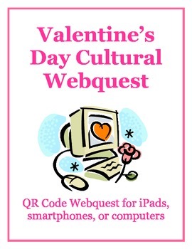 Preview of Valentine's Day Cultural QR Code Webquest: for iPads, smartphones, or computers