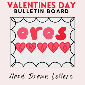 Preview of Valentines Day / Dia de San Valentin / Bulletin Board Letters