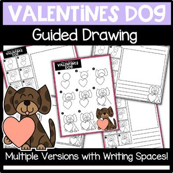 Preview of Valentines Day Dog Directed Drawing - Guided Drawing, February Writing Center