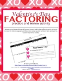 Valentine's Day Factoring Practice and Review