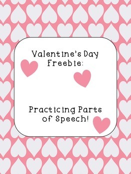 Preview of Valentine's Day Freebie: Practicing Parts of Speech!