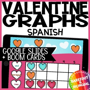 Preview of Valentines Day Graphs Boom Cards™ & Google Slides™ SPANISH Hearts February