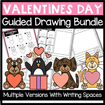 Preview of Valentines Day Guided Drawing BUNDLE - Illustrating & Writing Center Activities