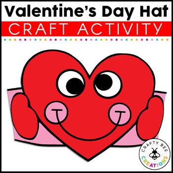 Preview of Valentines Day Hat Craft Crown Headband Kindergarten Preschool February Template