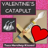 Valentine's Day Hershey's Kiss Catapult Engineering Challe